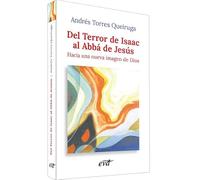 Del terror de Isaac al Abbá de Jesús: Hacia una nueva imagen de Dios (Nuevos desafíos)