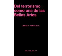 Del terrorismo como una de las Bellas Artes: 16 (seriecero)