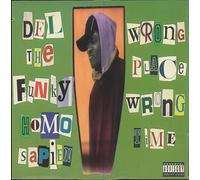Del Tha Funky Homosapien - Wrongplace / Don't Forget / Undisputed Champ [Vinilo]