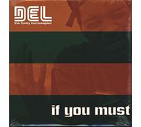 Del the Funky Homosapien - If You Must [Vinilo]