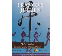 Del Tiempo: Elementos De Una Filosofia De Vivir