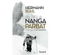 Del Tirol al Nanga (Literatura no ficción Desnivel)