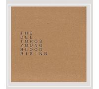 Del Toros - Young Blood Rising