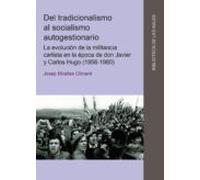 Del Tradicionalismo Al Socialismo Autogestionario