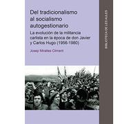 Del tradicionalismo al socialismo autogestionario: 33 (Biblioteca de les Aules)