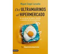 Del ultramarinos al hipermercado: Un recorrido por los sabores, recuerdos y costumbres de toda una generación (Imago Mundi)