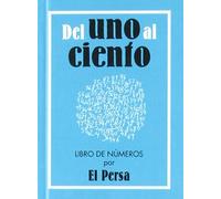 Del uno al ciento: libro de números: 10 (Grandes y pequeños)