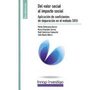 Del Valor Social Al Impacto Social: Aplicacion De Coeficientes De Depu