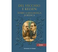 Del Vecchio e Kelsen: Sobre a Segurança Jurídica