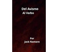 Del Verbo Al Abismo