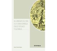 Del virreinato del Perú a la Florida española: cruces textuales y culturales (Literatura Hispánica y Teoría de la Literatura)