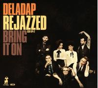 Deladap Deladap: Rejazzed Bring It On (CD)