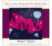 DeLalla, Michael - There Is One Story And One Story Only