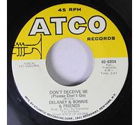Delaney & Bonnie & Friends - The Troggs 45 RPM When Will the Rain Come / Love Is All Around