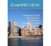 Delaware Bail Bondsman Insurance License Exam Review Questions & Answers