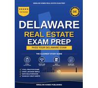 Delaware Real Estate Exam Prep: The Simple Step-by-Step Study Guide to Pass Your Delaware Salesperson License Exam on the First Try