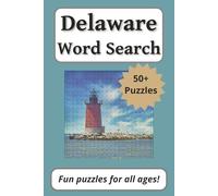 Delaware Word Search Puzzle Bood: 50+ Fun Puzzles About The First State, 6 x 9