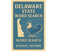 Delaware Word Search Puzzle Book: 40 Fun Puzzles | 600 Delaware-Themed Words | Easy-to-Read 6x9 Large Print | Educational and Entertaining Brain Game for All Ages