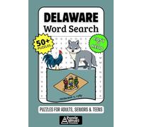 Delaware Word Search Puzzle Book: 50+ Fun & Easy-to-Read Puzzles Exploring The First State, Beaches & History, Gift for Delawareans & Visitors, Adults, Seniors & Teens