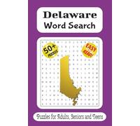 Delaware word search puzzle book: Word Searches with Easy to Read Print about Delaware, towns, places and More / 6x9 inches, 110 pages / 50 plus Puzzles... Gift for Vacations, Holidays and Free Times