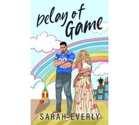 Delay of Game: An Age-Gap Grumpy-Sunshine Single Dad Football Romance (Norwalk Breakers)