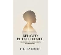 Delayed But Not Denied