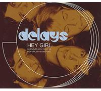 Delays - Hey Girl