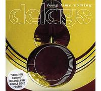 Delays - Long Time Coming