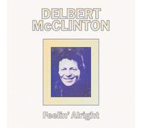 Delbert McClinton - Feelin' Alright