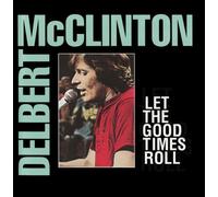 Delbert Mcclinton - Let the Good Times Roll