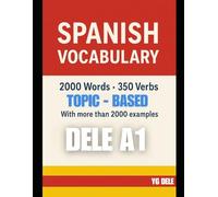 DELE A1 - 2000 WORDS SPANISH VOCABU...: TOPIC BASED