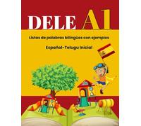 DELE A1 Español-Telugu Inicial: Listas de palabras bilingües con ejemplos