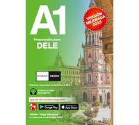 DELE A1 Preparación. Nueva Versión DELE. BLANCO Y NEGRO: Audio descargable + Claves y transcripciones.