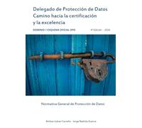 Delegado de Protección de Datos, Camino hacia la certificación y la excelencia: Fundamentos jurídicos del RGPD y del nuevo marco digital europeo ... Privacidad y Regulación Digital Europea)