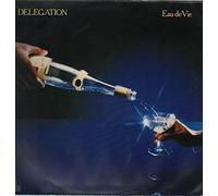 Delegation - Eau De Vie