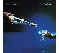 Delegation - Eau De Vie (Expanded Edition)