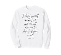 Deléitate en el Señor Versículo Bíblico Fe Salmo 37:4 Sudadera