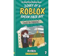 Deleted (Diary of a Bacon Hair Boy, Book 7) (Diary of a Roblox Bacon Hair Boy)