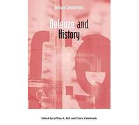 [Deleuze and History] (By: Jeffrey A. Bell) [published: June, 2009]