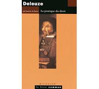 Deleuze: La pratique du droit