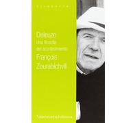 Deleuze: Una Filosofia Del Acontecimiento