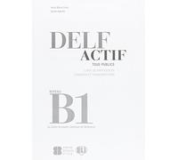 DELF Actif tous publics Niveau B1: Livre du professeur, corrigés et transcriptions