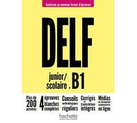 Delf b1 scolaire et junior ne: Conforme au nouveau format d'épreuves: Vol. 1 (HACHETTE)