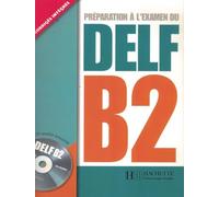 DELF B2+CD: Livre B2 + CD (HACHETTE)