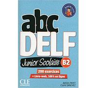 Delf B2. Scolaire et junior. Con e-book. Livre B2 + audios | Nelly Mous, Sara Azevedo Rodrigues, Magali Risueno, Pascal Biras, Bruno Mègre
