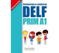 DELF PRIM A1 ALUMNO+CD: Prim A1.1, Livre de l'élève (HACHETTE)