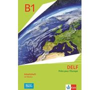 DELF Scolaire B1 - Prêts pour l'Europe - Nouvelle édition: Arbeits (Tapa blanda)