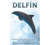 Delfín: Datos curiosos sobre animales acuáticos para niños #5