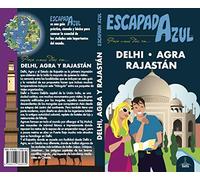Delhi, Agra y Rajastán Escapada Azul (GAESA)