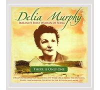 Delia Murphy - There Is Only One